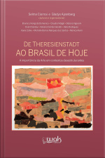 De Theresienstadt ao Brasil de hoje