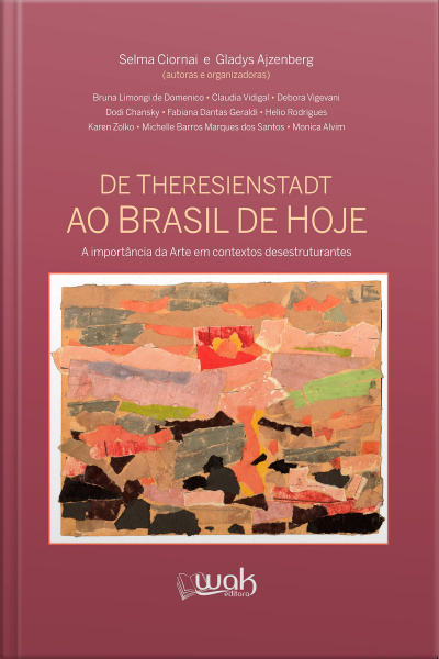 De Theresienstadt ao Brasil de hoje