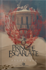 O Príncipe Escarlate: A Saga Sangue Santo - Livro 2
