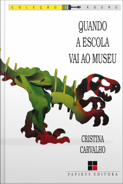 Quando A Escola Vai Ao Museu