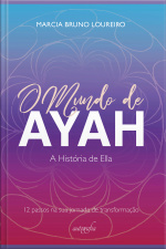 O Mundo de Ayah: a História de Ella