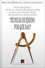 Técnicas De Ensino: Por Que Não?