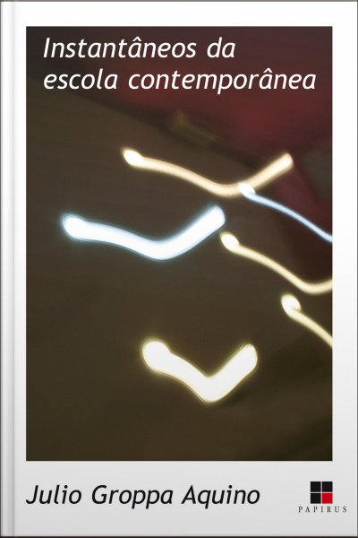 Instantâneos Da Escola Contemporânea