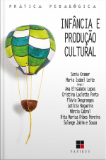 Infância E Produção Cultural