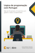 Lógica De Programação Com Portugol: Mais De 80 Exemplos, 55 Exercícios Com Gabarito E Vídeos Complementares