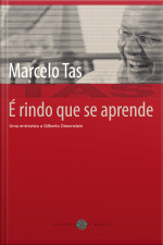 É Rindo Que Se Aprende: Uma Entrevista A Gilberto Dimenstein