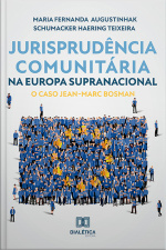 Jurisprudência Comunitária Na Europa Supranacional: O Caso Jean-marc Bosman