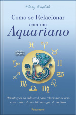 Como Se Relacionar Com Um Aquariano