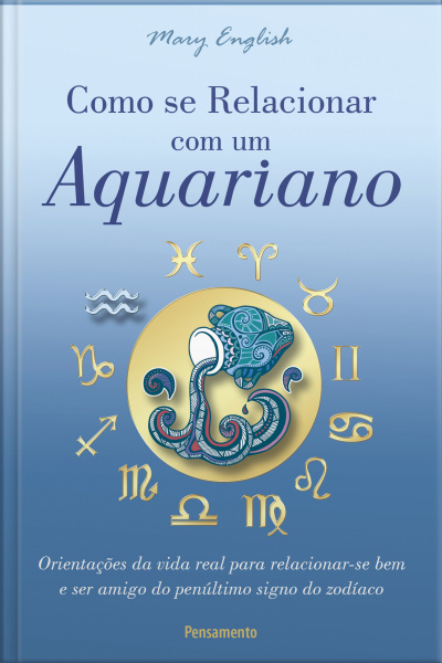 Como Se Relacionar Com Um Aquariano