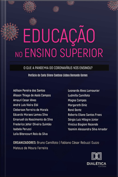 Educação No Ensino Superior: O Que A Pandemia Do Coronavírus Nos Ensinou?