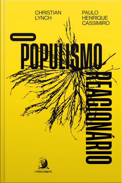O Populismo Reacionário: Ascensão E Legado Do Bolsonarismo