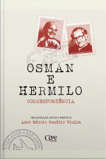Osman Lins  Hermilo Borba Filho: Correspondência : (1965 A 1976)