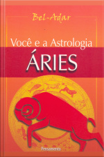 Você E A Astrologia - Áries