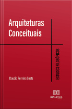 Arquiteturas Conceituais: Estudos Filosóficos