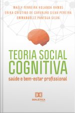Teoria Social Cognitiva: Saúde E Bem-estar Profissional
