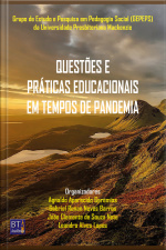 Questões E Práticas Educacionais Em Tempos De Pandemia