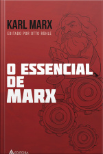 O Essencial De Marx