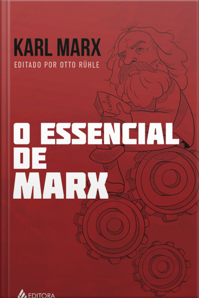 O Essencial De Marx