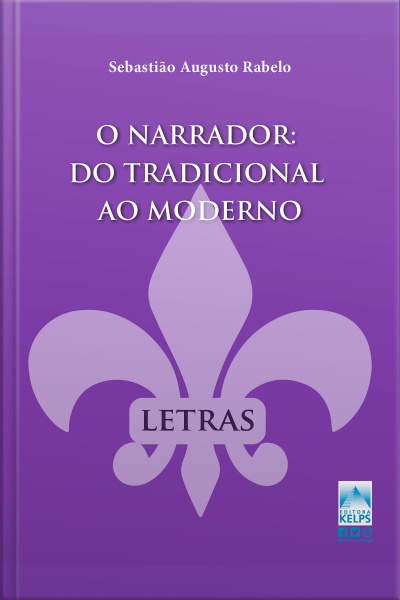 O Narrador Do Tradicional Ao Moderno