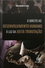 O Direito Ao Desenvolvimento Humano À Luz Da Justa Tributação