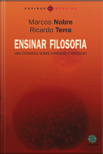Ensinar Filosofia: Uma Conversa Sobre Aprender A Aprender