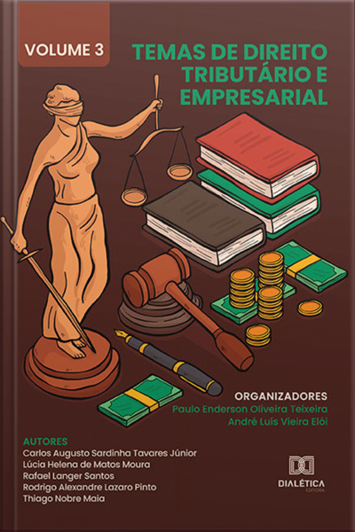 Temas De Direito Tributário E Empresarial: Volume 3