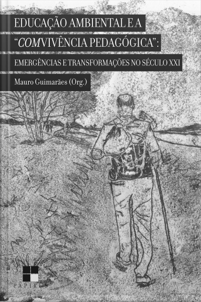 Educação Ambiental E A comvivência Pedagógica:: Emergências E Transformações No Século Xxi
