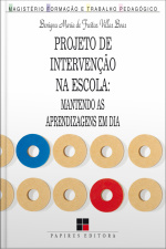 Projeto De Intervenção Na Escola: Mantendo As Aprendizagens Em Dia
