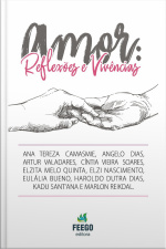 Amor: Reflexões E Vivências