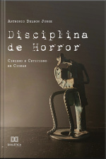 Disciplina De Horror: Cinismo E Ceticismo Em Cioran