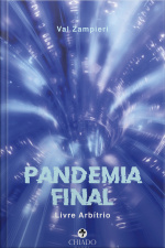 Pandemia Final - Livre Arbítrio