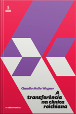 A Transferência Na Clínica Reichiana