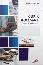 Cúria Diocesana: Gestão Organizacional