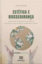 Estética E Biossegurança: Aspectos Ligados À Segurança E Ao Gerenciamento De Resíduos De Serviços De Saúde Em Estabelecimentos Estéticos