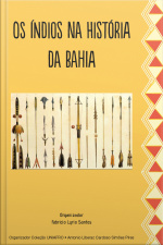 Os Índios Na História Da Bahia
