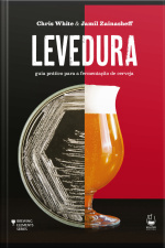 Levedura: Guia Prático Para A Fermentação De Cerveja
