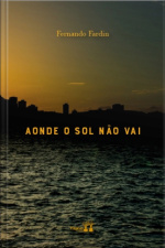 Aonde O Sol Não Vai