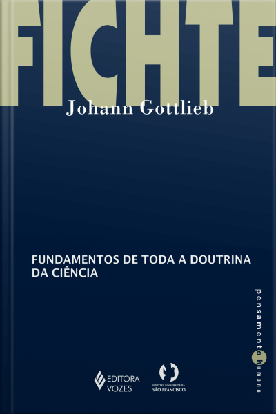 Fundamentos De Toda A Doutrina Da Ciência