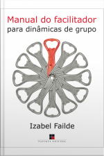 Manual Do Facilitador Para Dinâmicas De Grupo