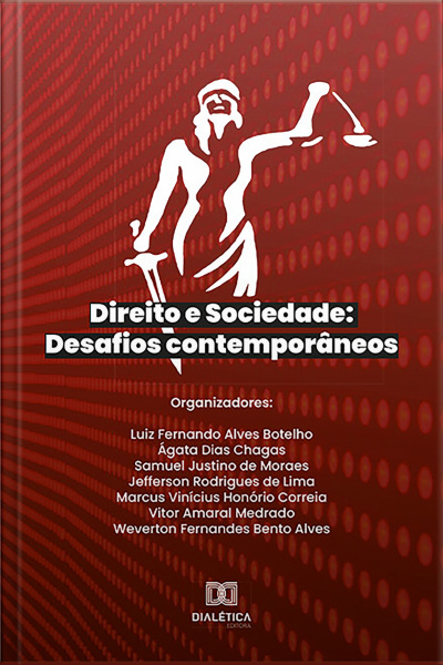 Direito E Sociedade: Desafios Contemporâneos
