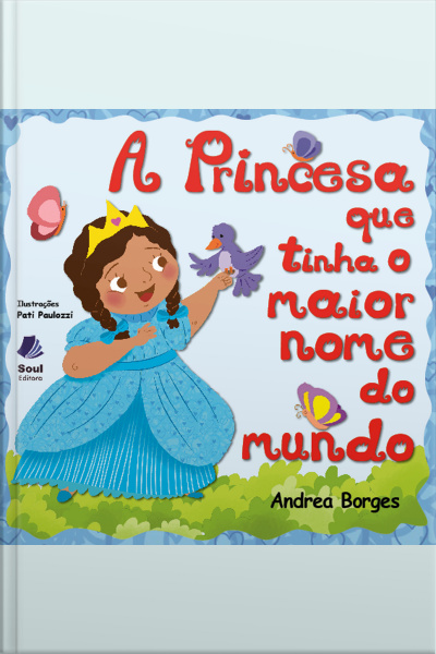 A Princesa Que Tinha O Maior Nome Do Mundo