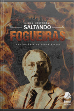 Minha História Saltando Fogueiras