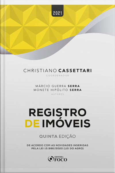 Registro De Imóveis: De Acordo Com As Novidades Inseridas Pela Lei 13.986/2020 (lei Do Agro)