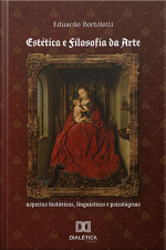Estética E Filosofia Da Arte: Aspectos Históricos, Linguísticos E Psicológicos