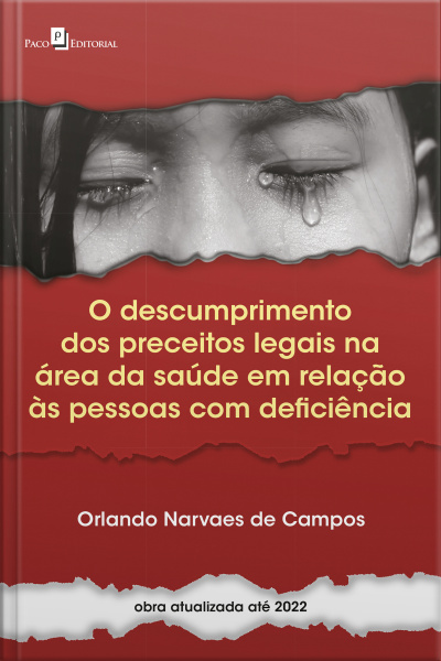 O Descumprimento Dos Preceitos Legais Na Área Da Saúde Em Relação Às Pessoas Com Deficiência