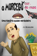 O Morcego Cor-de-rosa: Uma História Quase Verdadeira