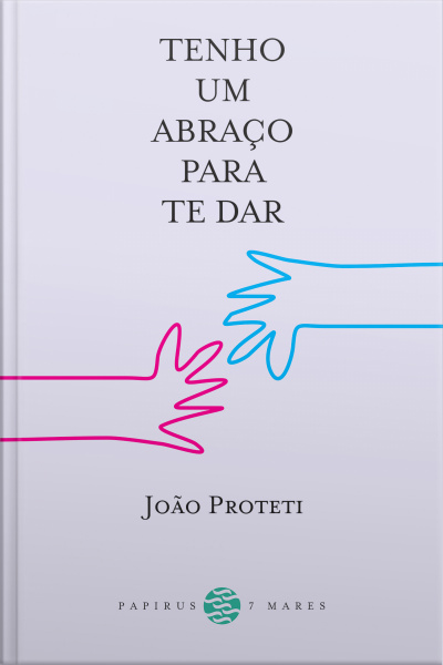Tenho Um Abraço Para Te Dar