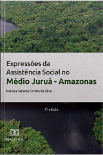 Expressões Da Assistência Social No Médio Juruá - Amazonas