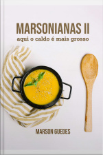 Marsonianas Ii: Aqui O Caldo É Mais Grosso