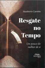 Resgate No Tempo: Um Pouco Do Melhor De Si